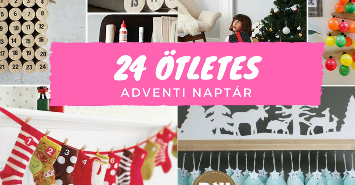 24 ötletes adventi naptár